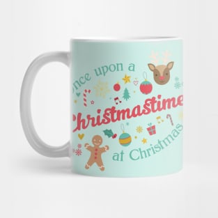 Once Upon a Christmastime Mug